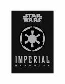 Star Wars - The Imperial Handbook - A Commander's Guide (Wallace Daniel)(Pevná vazba)