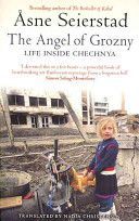 Angel of Grozny - Life Inside Chechnya (Seierstad Asne)(Paperback)
