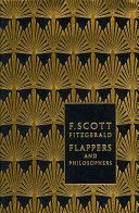 Flappers and Philosophers: The Collected Short Stories of F. Scott Fitzgerald (Fitzgerald F. Scott)(Pevná vazba)
