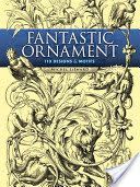 Fantastic Ornaments - 110 Designs and Motifs (Lienard)(Paperback)
