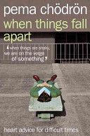 When Things Fall Apart - Heart Advice for Difficult Times (Chodron Pema)(Paperback)