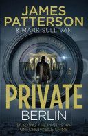 Private Berlin - (Private 5) (Patterson James)(Paperback)