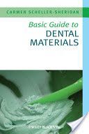 Basic Guide to Dental Materials (Scheller-Sheridan Carmen)(Paperback)