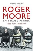 Last Man Standing - Tales from Tinseltown (Moore Roger)(Paperback)