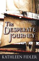 Desperate Journey (Fidler Kathleen)(Paperback)