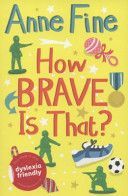 How Brave is That? (Fine Anne)(Paperback)