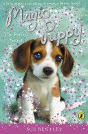 Magic Puppy: the Perfect Secret (Bentley Sue)(Paperback)