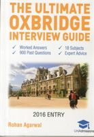 Ultimate Oxbridge Interview Guide (Agarwal Rohan)(Paperback)