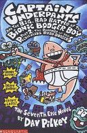 Big, Bad Battle of the Bionic Booger Boy (Pilkey Dav)(Paperback)