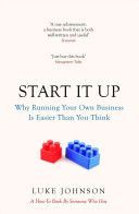 Start it Up - Why Running Your Own Business is Easier Than You Think (Johnson Luke)(Paperback)