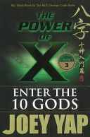 Power of X - Enter the 10 Gods (Yap Joey)(Paperback)