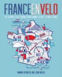 France en Velo - The Ultimate Cycle Journey from Channel to Mediterranean - St. Malo to Nice (Reynolds Hannah)(Paperback)