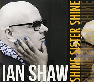 Shine Sister Shine (Ian Shaw) (CD / Album)