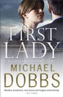 First Lady (Dobbs Michael)(Paperback)