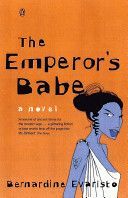 Emperor's Babe - A Novel (Evaristo Bernardine)(Paperback)