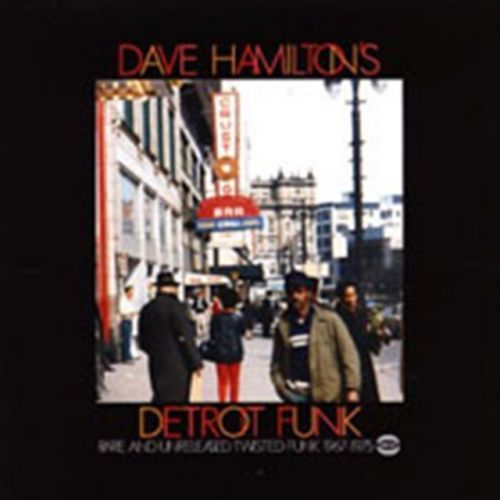Dave Hamilton's Detroit Funk (CD / Album)