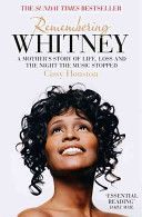 Remembering Whitney - A Mother's Story of Life, Loss and the Night the Music Stopped (Houston Cissy)(Paperback)