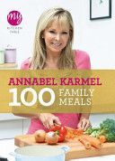 My Kitchen Table: 100 Family Meals (Karmel Annabel)(Paperback)