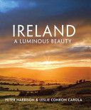 Ireland - A Luminous Beauty (Harbison Peter)(Pevná vazba)