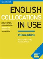 English Collocations in Use Intermediate Book with Answers - How Words Work Together for Fluent and Natural English (McCarthy Michael)(Paperback)