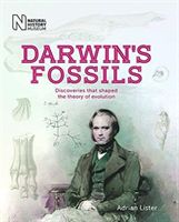 Darwin's Fossils - Discoveries that shaped the theory of evolution (Lister Adrian)(Paperback)