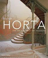 Victor Horta - The Architect of Art Nouveau (Dernie David)(Pevná vazba)