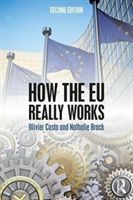 How the EU Really Works (Costa Olivier (College of Europe France))(Paperback)