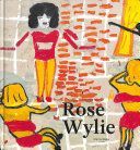 Rose Wylie (Wallis Clarrie)(Pevná vazba)