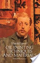 Oil Painting Techniques and Materials (Speed Harold)(Paperback)