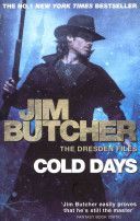 Cold Days - A Dresden Files Novel (Butcher Jim)(Paperback)