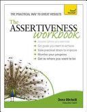 Assertiveness Workbook: Teach Yourself (Michelli Dena)(Paperback)
