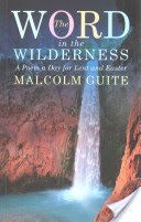 Word in the Wilderness - A Poem a Day for Lent and Easter (Guite Malcolm)(Paperback)