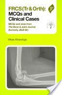 FRCS Tr & Orth: MCQs and Clinical Cases (Khanduja Vikas)(Paperback)