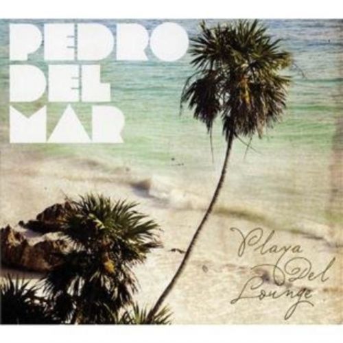 Playa Del Lounge (CD / Album)