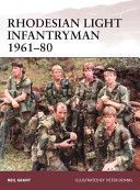 Rhodesian Light Infantryman 1961-80 (Grant Neil)(Paperback)