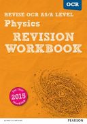 Revise OCR AS/A Level Physics Revision Workbook - For the 2015 Qualifications (Adams Steve)(Paperback)