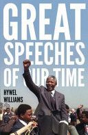 Great Speeches of Our Time - Speeches That Shaped the Modern World (Williams Hywel)(Paperback)