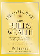 Little Book That Builds Wealth - The Knock-out Formula for Finding Great Investments (Dorsey Pat)(Pevná vazba)