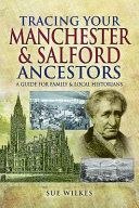 Tracing Your Manchester and Salford Ancestors (Wilkes Sue)(Paperback)