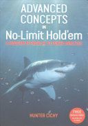 Advanced Concepts in No-Limit Hold'em - A Modern Approach to Poker Analysis (Cichy Hunter)(Paperback)