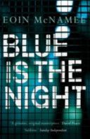Blue is the Night (McNamee Eoin)(Paperback)