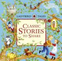 Ladybird Tales: Classic Stories to Share(Pevná vazba)