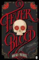 Fever of the Blood (de Muriel Oscar)(Paperback)