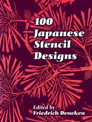 100 Japanese Stencil Designs (Deneken Friedrich)(Paperback)