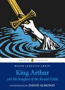 King Arthur and His Knights of the Round Table (Green Dr Roger Lancelyn)(Paperback)