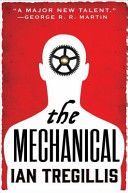 Mechanical (Tregillis Ian)(Paperback)