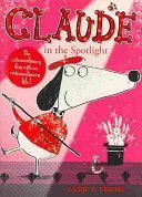 Claude in the Spotlight (Smith Alex T.)(Paperback)