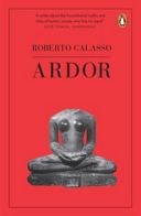 Ardor (Calasso Roberto)(Paperback)