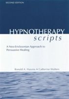 Hypnotherapy Scripts - A Neo-Ericksonian Approach to Persuasive Healing (Havens Ronald A.)(Paperback)