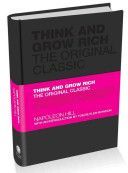 Think and Grow Rich - The Original Classic (Hill Napoleon)(Pevná vazba)